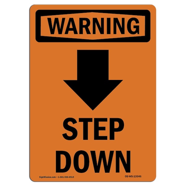 Safety Sign, OSHA WARNING, 5" Height, Step Down (Down Arrow), Portrait, 10PK